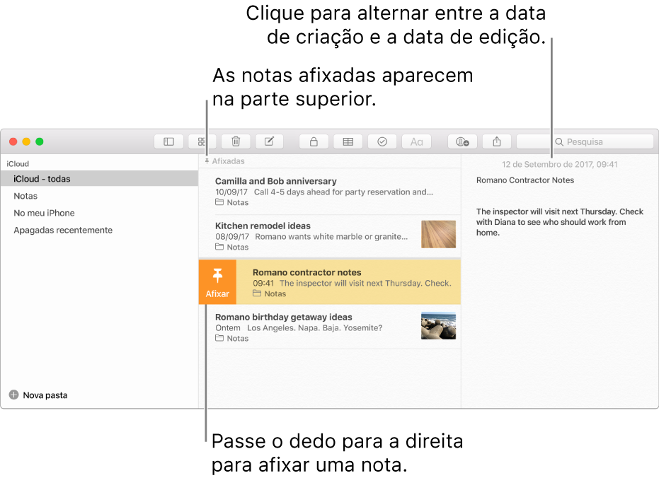 A janela da aplicação Notas com a lista de notas ao centro, as notas afixadas na parte superior da lista de notas e o botão Afixar numa nota. O conteúdo dessa nota aparece à direita com a data na parte superior; clique na data para alternar entre a data de criação e a data de edição.