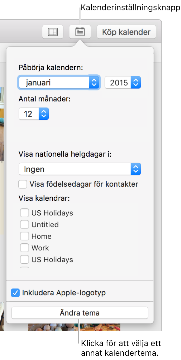 Alternativ för kalenderinställningar med knappen Ändra tema längst ned.