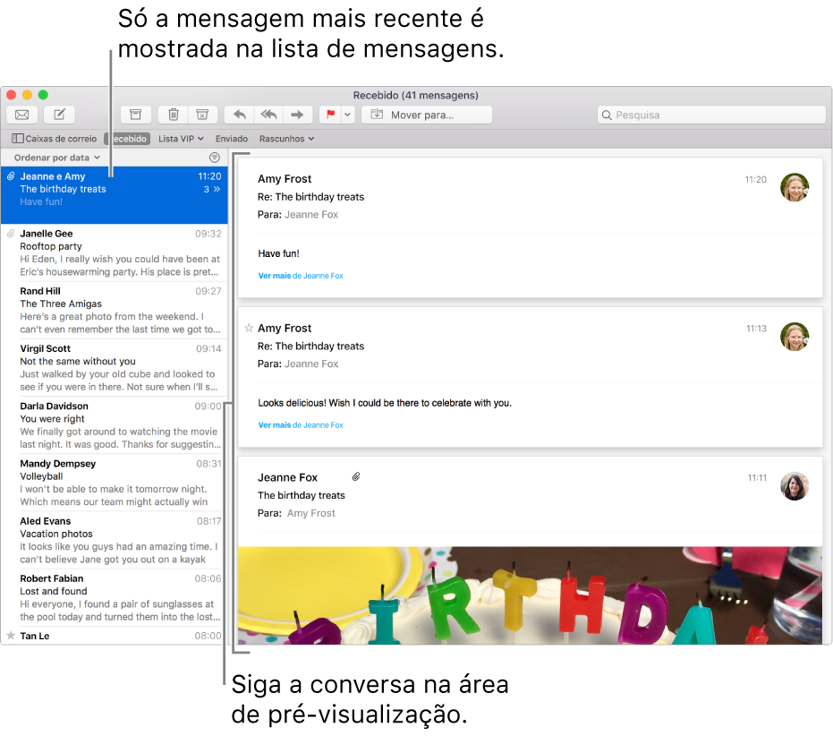 Apenas a mensagem mais recente de uma conversa é apresentada na lista de mensagens. O número na mensagem que se encontra no topo indica quantas mensagens da conversa estão na caixa de correio atual. Siga a conversa na área de pré-visualização.