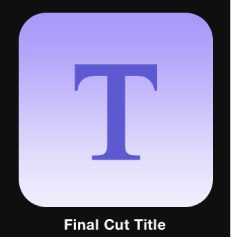 Final Cut Title icon in Project Browser