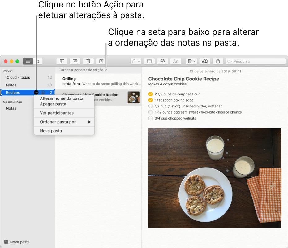 A janela Notas com uma pasta na barra lateral a mostrar o botão Mais onde pode efetuar alterações a uma pasta. Por cima da lista de notas ao centro está a opção de ordenação, que altera a ordem das notas, clique na seta para baixo para selecionar uma ordenação diferente.