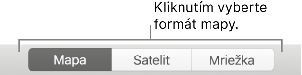 Tlačidlá Mapa, Satelit a Mriežka.