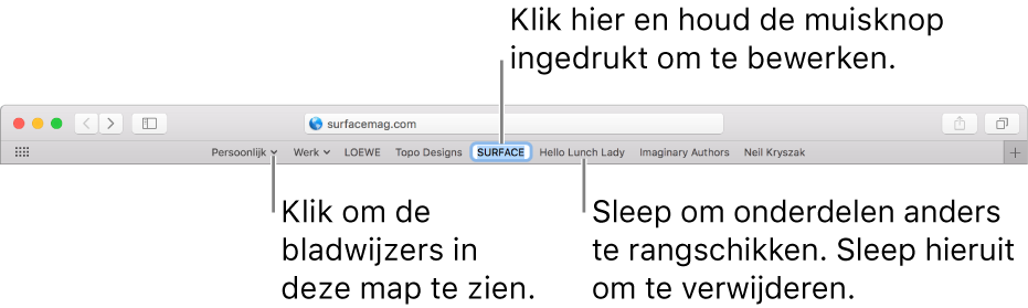 De favorietenbalk met een bladwijzermap. Om een bladwijzer of map in de balk te wijzigen, klik je erop en houd je de muisknop ingedrukt. Om de onderdelen in de balk te rangschikken, sleep je de onderdelen. Om een onderdeel te verwijderen, sleep je het onderdeel uit de balk.