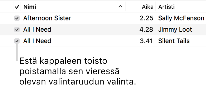 Yksityiskohta musiikin Kappaleet-näkymässä, valintaneliöt näkyen vasemmalla. Estä kappaleen toisto poistamalla valinta sen vieressä olevasta valintaruudusta.