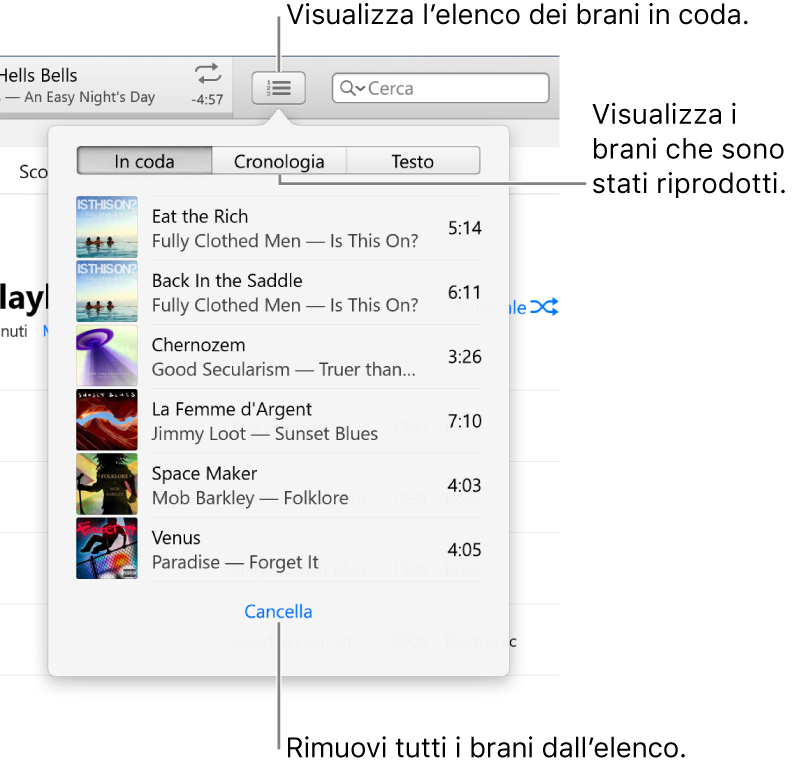 Il pulsante “In coda” nel banner che mostra l'elenco “In coda”. Puoi visualizzare il pulsante cronologia per vedere l'elenco “Riprodotti in precedenza”. Il link Cancella, alla fine dell’elenco “In coda”, consente di rimuovere tutti i brani dall'elenco.