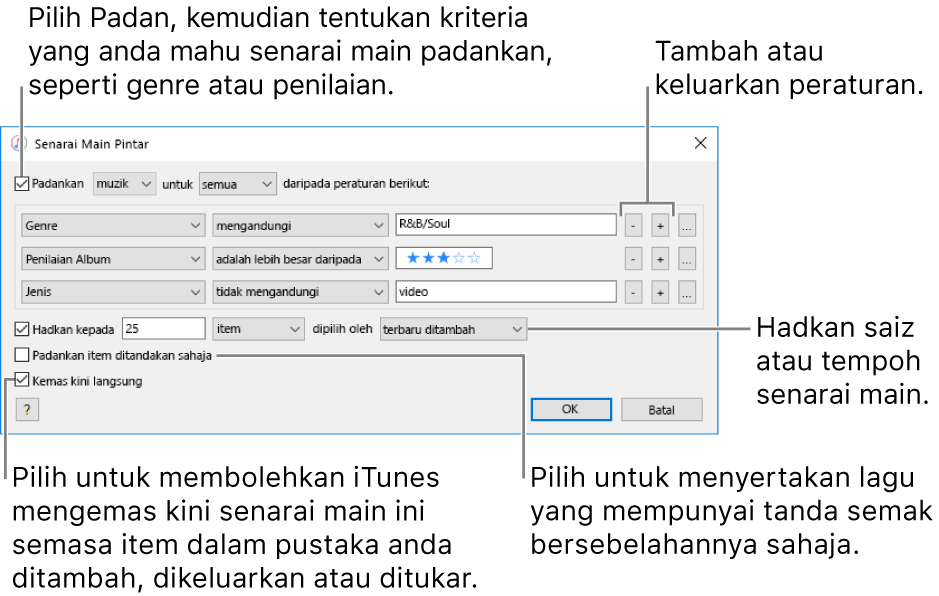 Tetingkap Senarai Main Pintar: Di penjuru kiri atas, pilih Padankan, kemudian tentukan kriteria senarai main (seperti genre atau penilaian). Teruskan menambah atau mengeluarkan peraturan dengan mengklik butang Tambah atau Keluarkan di penjuru kanan atas. Pilih pelbagai pilihan di penjuru kanan bawah tetingkap seperti mengehadkan saiz atau tempoh senarai main, termasuk hanya lagu yang disemak atau buatkan iTunes kemas kini senarai main jika item dalam pustaka anda berubah.
