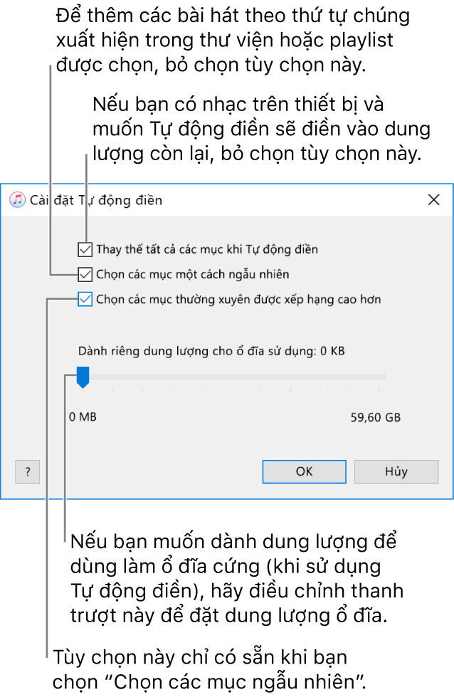 Hộp thoại Cài đặt tự động điền đang hiển thị bốn tùy chọn, từ trên xuống dưới. Nếu bạn có nhạc trên thiết bị và muốn Tự động điền sẽ điền vào dung lượng còn lại, hãy bỏ chọn tùy chọn “Thay thế tất cả các mục khi Tự động điền”. Để thêm các bài hát theo thứ tự chúng xuất hiện trong thư viện hoặc playlist được chọn, hãy bỏ chọn “Chọn các mục ngẫu nhiên”. Tùy chọn tiếp theo, “Chọn các mục được xếp hạng cao hơn thường xuyên hơn” chỉ có sẵn khi bạn chọn tùy chọn “Chọn các mục ngẫu nhiên”. Nếu bạn muốn đặt không gian sang một bên để sử dụng như ổ đĩa cứng, hãy điều chỉnh thanh trượt để đặt dung lượng đĩa.