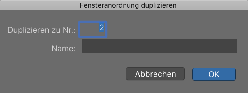 Abbildung. Dialogfenster „Fensteranordnung duplizieren“