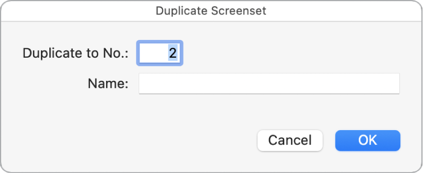 Figure. Duplicate Screenset dialog.