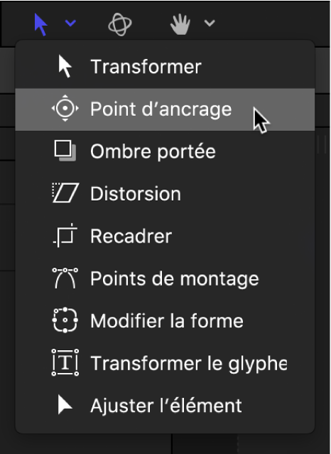 Sélection de l’outil Point d’ancrage dans le menu local des outils de transformation