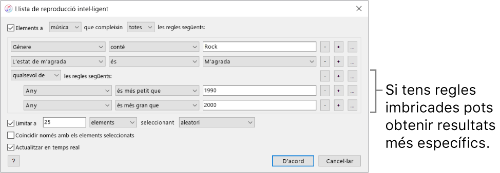 La finestra “Llista de reproducció intel·ligent”: fes servir el botó Imbricar de la dreta per crear regles imbricades addicionals i obtenir resultats més específics.