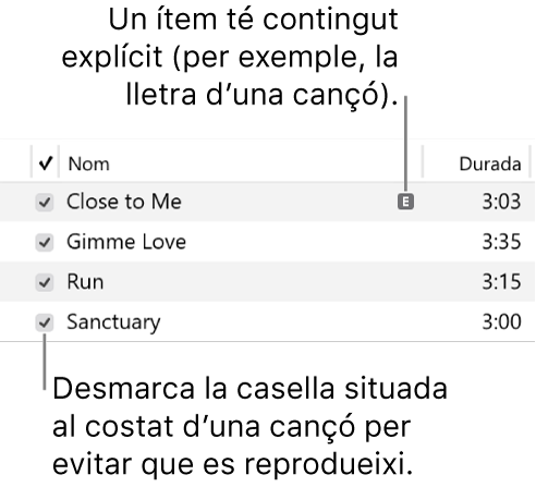 Detall de la vista Cançons on es poden veure les caselles de verificació a l’esquerra i un símbol d’explícit a la primera cançó (indicant que la lletra té contingut explícit). Desmarca la casella que hi ha al costat d’una cançó perquè no es reprodueixi.