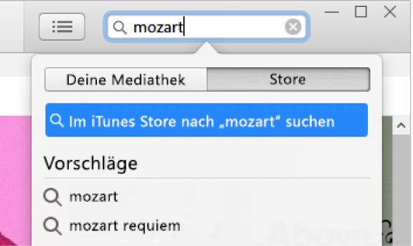 Das Suchfeld mit eingegebenem Suchbegriff „Mozart“ Popupmenü „Suchergebnisse“ mit ausgewählter Option „Store“