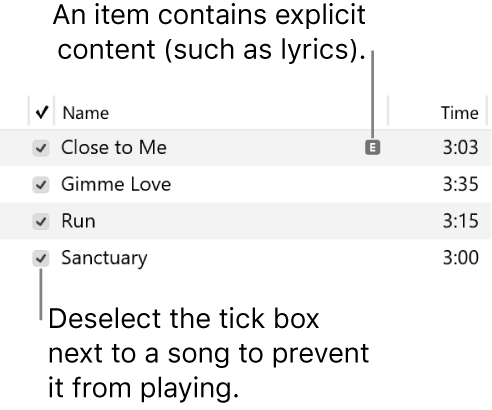 Detail of the Songs view in music showing the tick boxes on the left and an explicit symbol for the first song (indicating it has explicit content such as lyrics). Unselect the tick box next to a song to prevent it from playing.