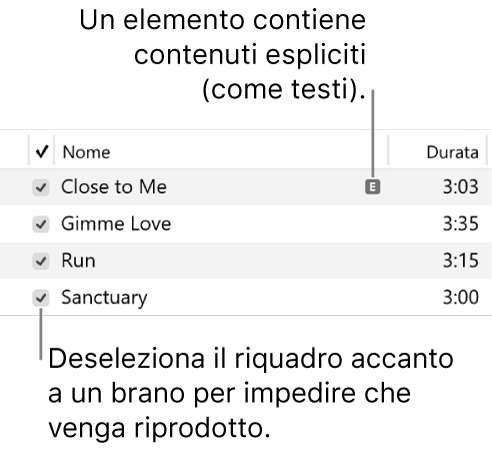 Dettagli della vista Brano in Musica, che mostra le caselle di controllo a sinistra e un simbolo di contenuti espliciti per il primo brano (che indica che il testo presenta contenuti espliciti). Deseleziona la casella di controllo accanto a un brano per impedirne la riproduzione.