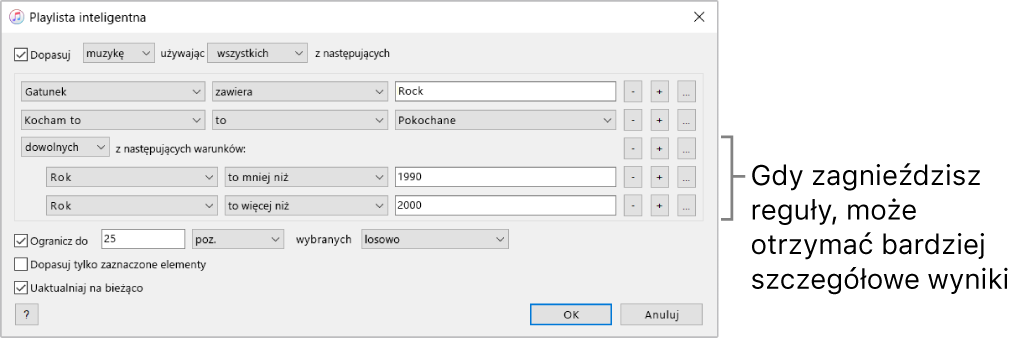 Okno playlisty inteligentnej: Użyj widocznego po prawej przycisku zagnieżdżania, aby utworzyć dodatkowe, zagnieżdżone reguły, umożliwiające uzyskanie bardziej szczegółowych wyników.