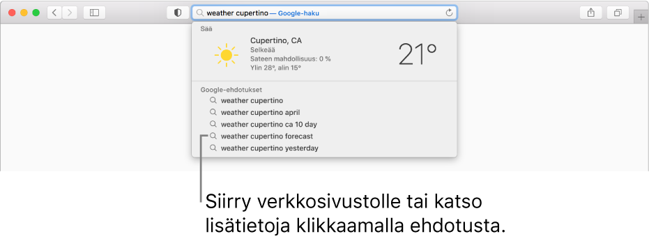 Hakulause ”weather cupertino” kirjoitettuna älykkääseen hakukenttään ja Safari-ehdotusten tulokset.