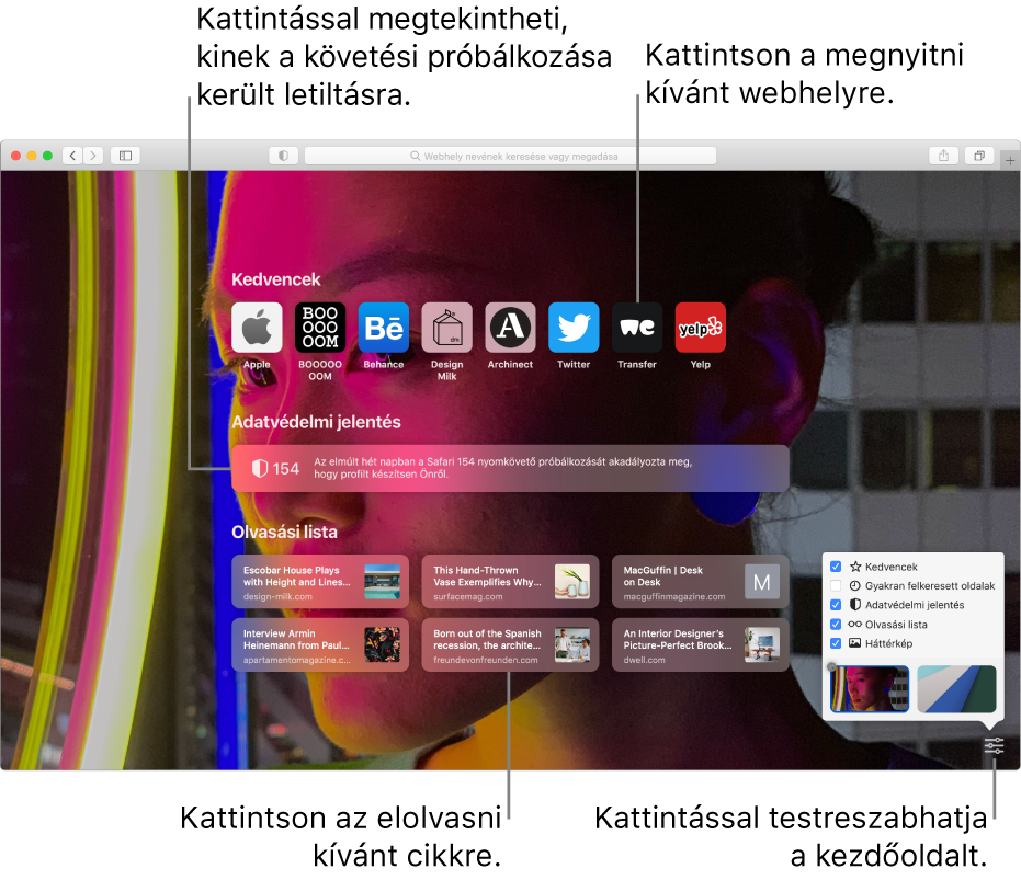 A Safari kezdőoldala, a kedvenc webhelyekkel, az Adatvédelmi jelentés összefoglalóval, Olvasási lista cikkekkel és a kezdőoldal beállításokkal.