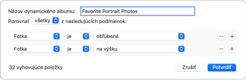 Dialógové okno zobrazujúce kritériá pre dynamický album, ktorý zhromažďuje fotky portrétov označené ako obľúbené.