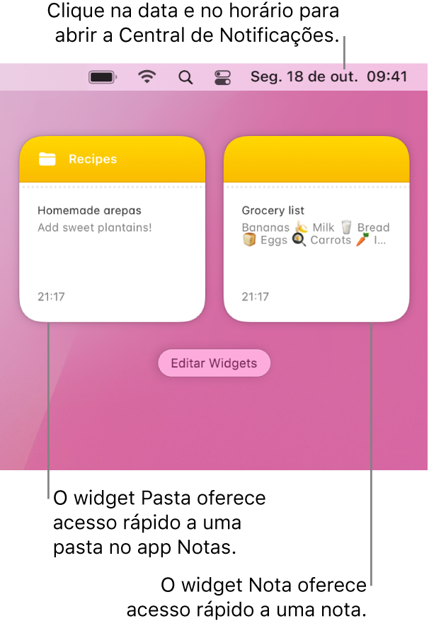 Dois widgets do app Notas: o widget Pasta mostra uma pasta no app Notas e o widget Nota mostra uma nota. Clique na data e hora na barra de menus para abrir a Central de Notificações.