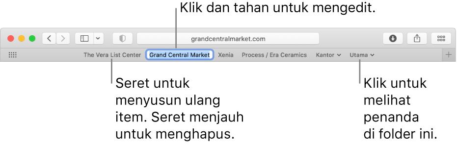 Bar Favorit dengan folder penanda. Untuk mengedit penanda atau folder di bar, klik dan tahan. Untuk menyusun ulang item di bar, seret item. Untuk menghapus item, seret keluar dari bar.