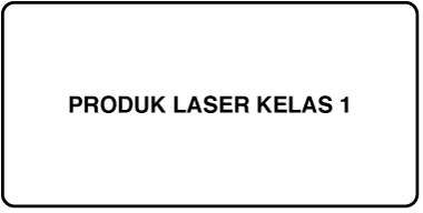 Label menyatakan “Class 1 laser product.”