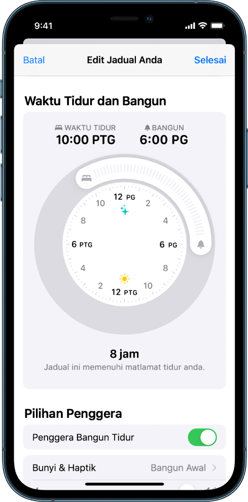 Skrin menunjukkan waktu tidur disetkan untuk 10:00 malam hari ini dan bangun disetkan untuk 6:00 pagi esok. Penggera bangun diaktifkan dan bunyi penggera ialah Bangun Awal.