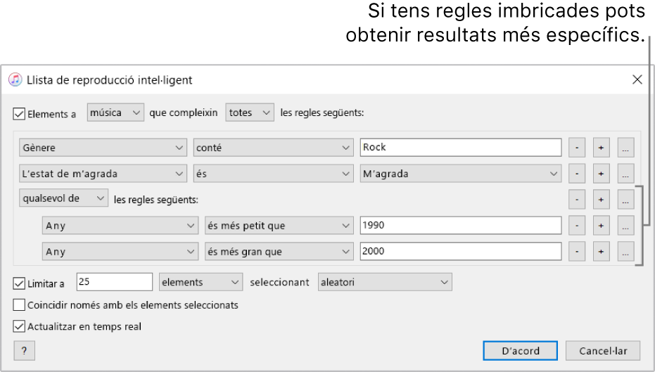 La finestra “Llista de reproducció intel·ligent”: fes servir el botó Imbricar de la dreta per crear regles imbricades addicionals i obtenir resultats més específics.