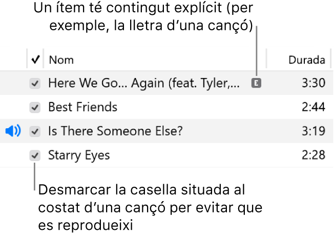 Detall de la vista Cançons on es poden veure les caselles de verificació a l’esquerra i un símbol d’explícit a la primera cançó (indicant que la lletra té contingut explícit). Desmarca la casella que hi ha al costat d’una cançó perquè no es reprodueixi.