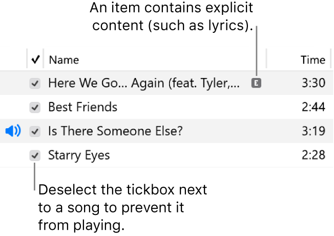 Detail of the Songs view in music, showing the tickboxes on the left and an explicit symbol for the first song (indicating it has explicit content such as lyrics). Deselect the tickbox next to a song to prevent it from playing.