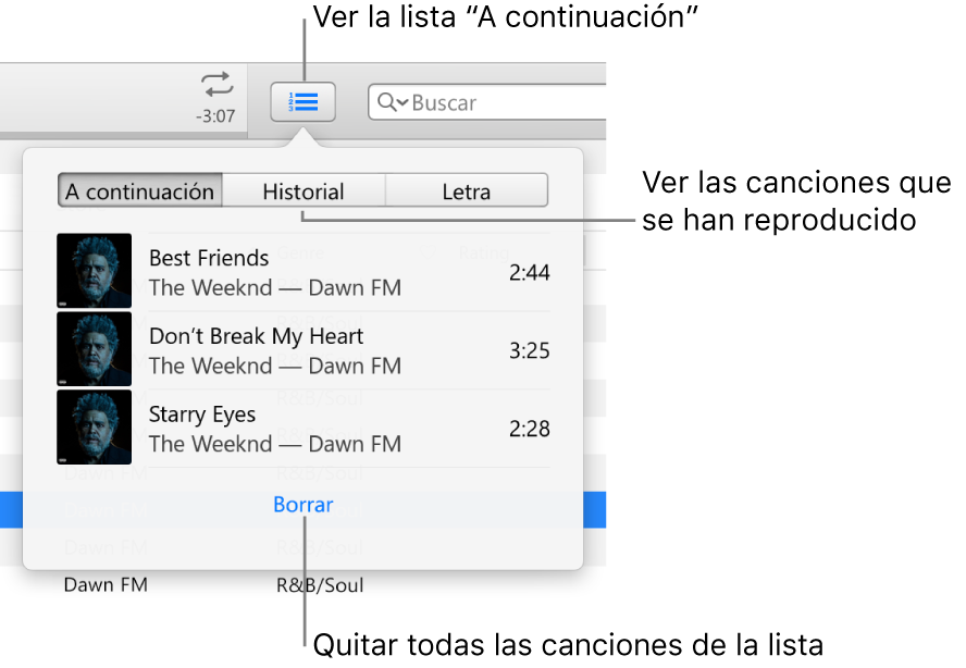 El botón “A continuación” en la cinta con la lista “A continuación”. En el botón Historial puedes consultar la lista “Reproducido anteriormente”. El enlace Borrar, en la parte inferior de la lista “A continuación”, se usa para eliminar todas las canciones de la lista.