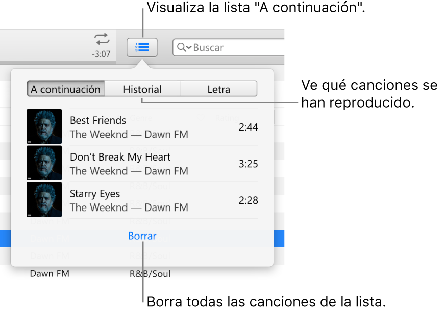 El botón "A continuación" en la tira mostrando la lista "A continuación". Puedes ver el botón Historial para ver la lista "Reproducido anteriormente". El botón Borrar, al final de la lista "A continuación", sirve para eliminar todas las canciones de la lista.