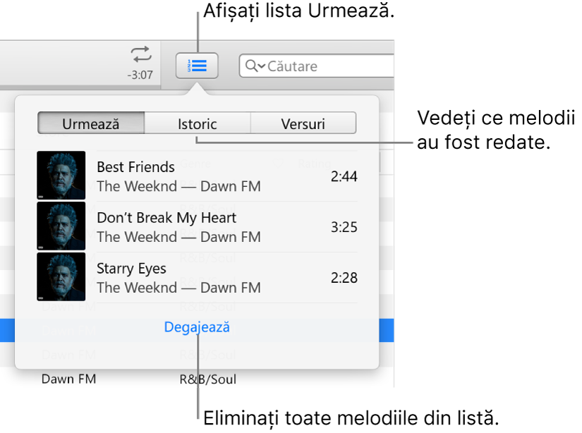 Butonul Urmează din banner, prezentând lista Urmează. Puteți utiliza butonul Istoric pentru a vedea lista Redate anterior. Linkul Degajează, din colțul din dreapta sus al listei Urmează, este utilizat pentru eliminarea tuturor melodiilor din listă.