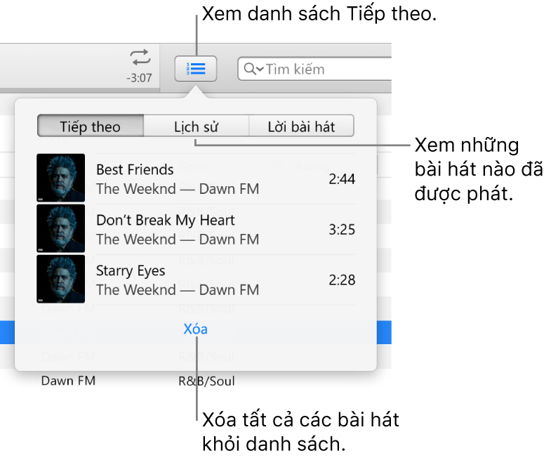 Nút Tiếp theo trong biểu ngữ hiển thị danh sách Tiếp theo. Bạn có thể xem nút Lịch sử để biết danh sách Đã phát trước đây. Liên kết Xóa, ở cuối danh sách Tiếp theo, được sử dụng để xóa tất cả bài hát khỏi danh sách.