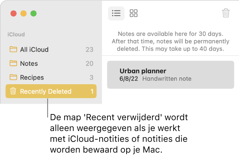 Het Notities-venster met de map 'Recent verwijderd' in de navigatiekolom en een recent verwijderde notitie. Je ziet de map 'Recent verwijderd' alleen als je werkt met iCloud-notities of notities op je Mac.