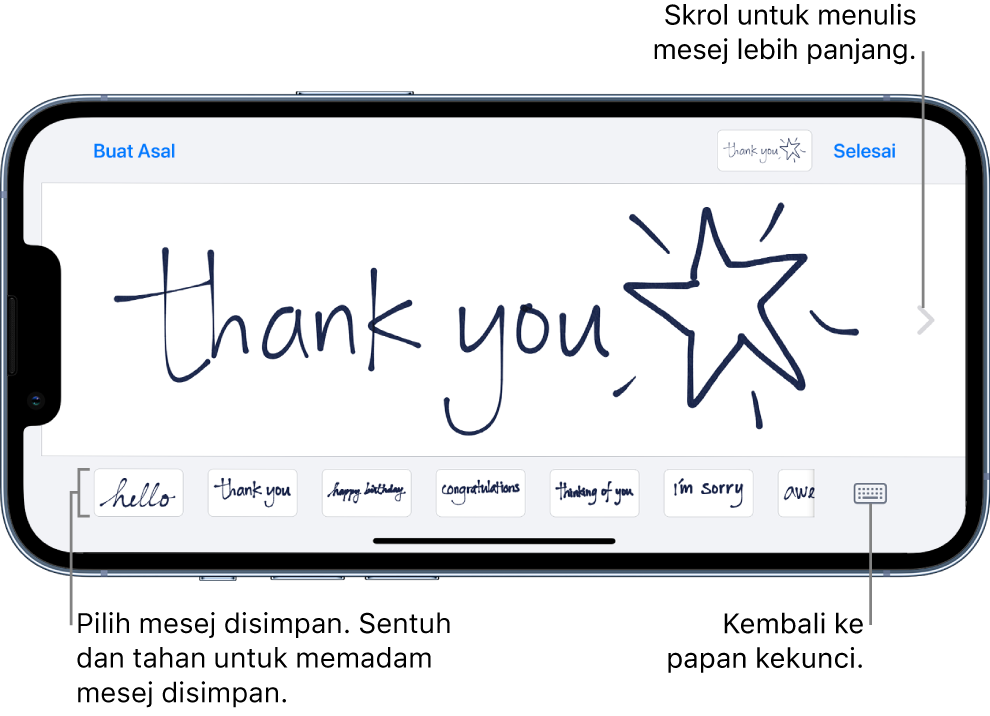 Kanvas untuk mengarang mesej tulisan tangan. Di sepanjang bahagian bawah, dari kiri ke kanan, ialah mesej disimpan dan butang Tunjukkan Papan Kekunci.