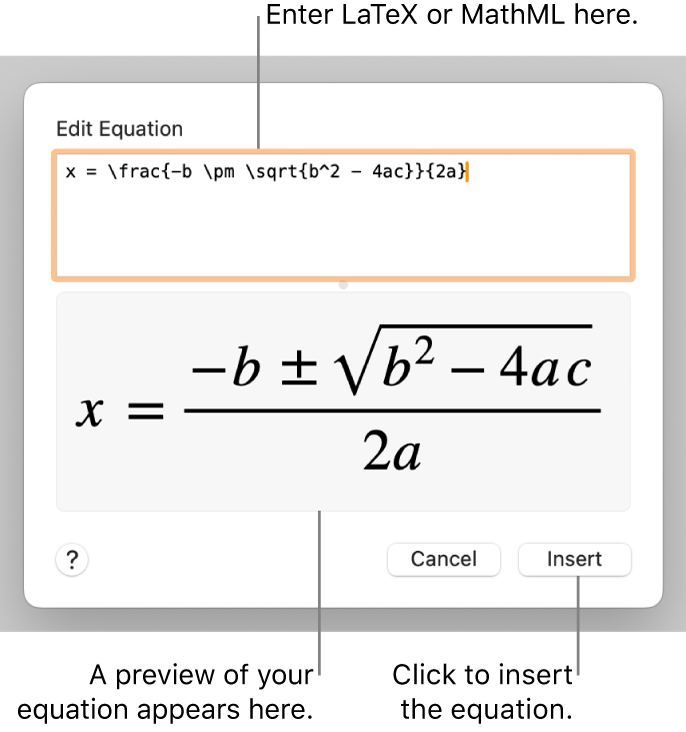 The Edit Equation dialog, showing the quadratic formula written using LaTeX in the Edit Equation field, and a preview of the formula below.