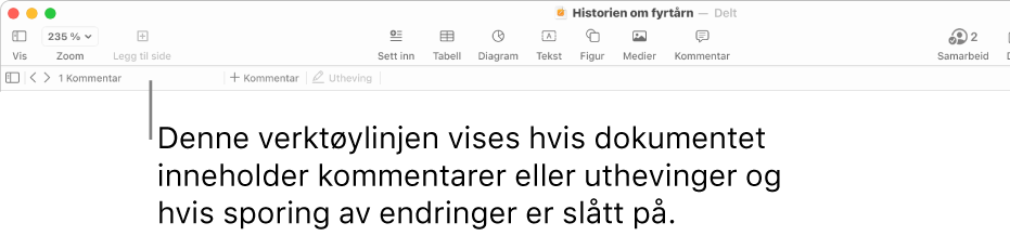 Pages-verktøylinjen øverst på skjermen med knapper øverst for Vis, Zoom, Legg til side, Sett inn, Tabell, Diagram, Tekst, Figur, Medier og Kommentar. Under Pages-verktøylinjen er gjennomgangsverktøylinjen med knapper for å vise eller skjule kommentarer, piler for å gå til forrige eller neste kommentar, totalt antall kommentarer og knapper for å legge til kommentar eller utheve.