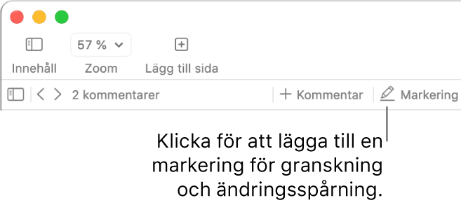 Menyraden med menyn Infoga, och under den verktygsfältet i Pages med granskningsverktyg och en pil som pekar på knappen Markera.