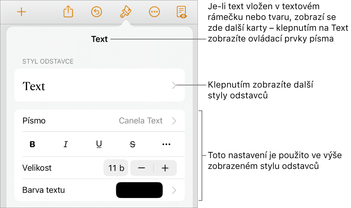 Ovládací prvky pro text v nabídce Formát pro nastavení stylů, písma, velikosti a barvy odstavce a znaků.