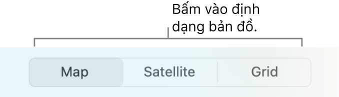 Các nút Bản đồ, Vệ tinh và Lưới.