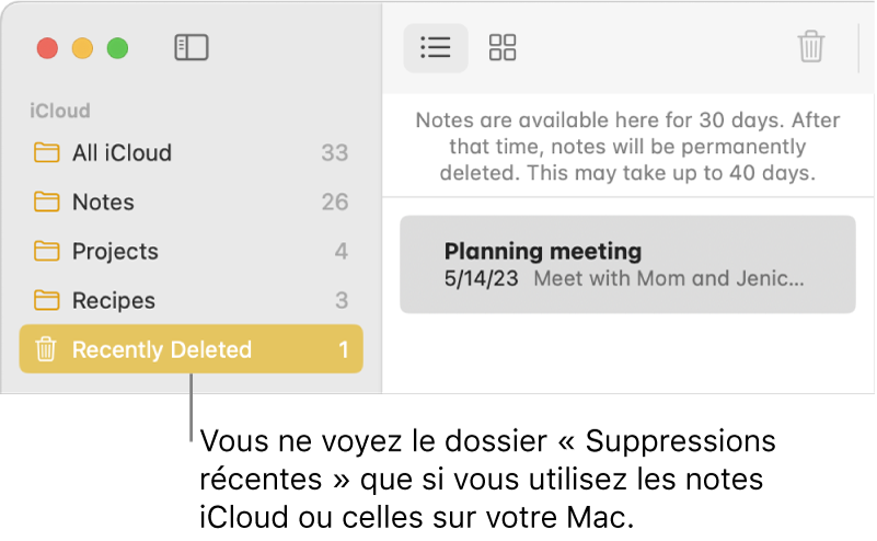 Fenêtre de Notes avec le dossier Suppressions récentes dans la barre latérale et une note récemment supprimée. Vous ne voyez le dossier Suppressions récentes que si vous utilisez les notes iCloud ou les notes sur votre Mac.