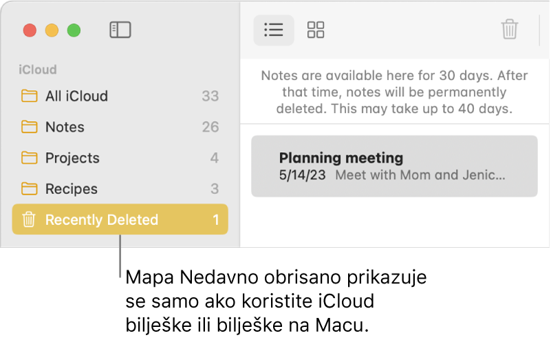 Prozor Bilješke s mapom Nedavno obrisano u rubnom stupcu i nedavno izbrisana bilješka. Mapu Nedavno obrisano možete vidjeti samo ako upotrebljavate iCloud bilješke ili bilješke na svojem Macu.