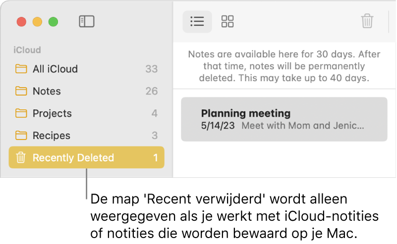 Het Notities-venster met de map 'Recent verwijderd' in de navigatiekolom en een recent verwijderde notitie. Je ziet de map 'Recent verwijderd' alleen als je werkt met iCloud-notities of notities op je Mac.