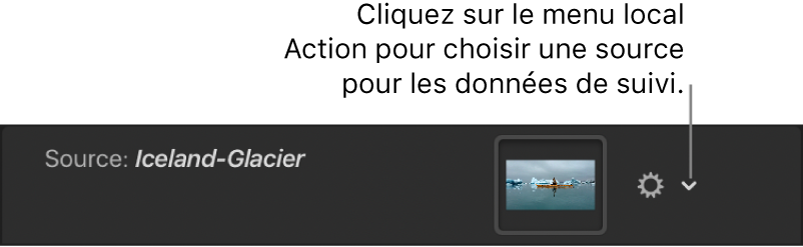 Inspecteur de comportements affichant le menu local Action dans la rangée du paramètre Source