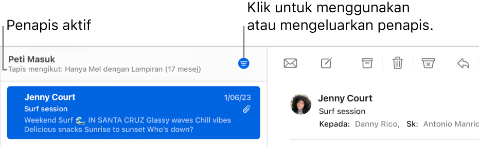 Tetingkap Mail menunjukkan bar alat di atas senarai mesej, yang Mail menandakan penapis yang sedang digunakan, seperti “Hanya daripada VIP”.