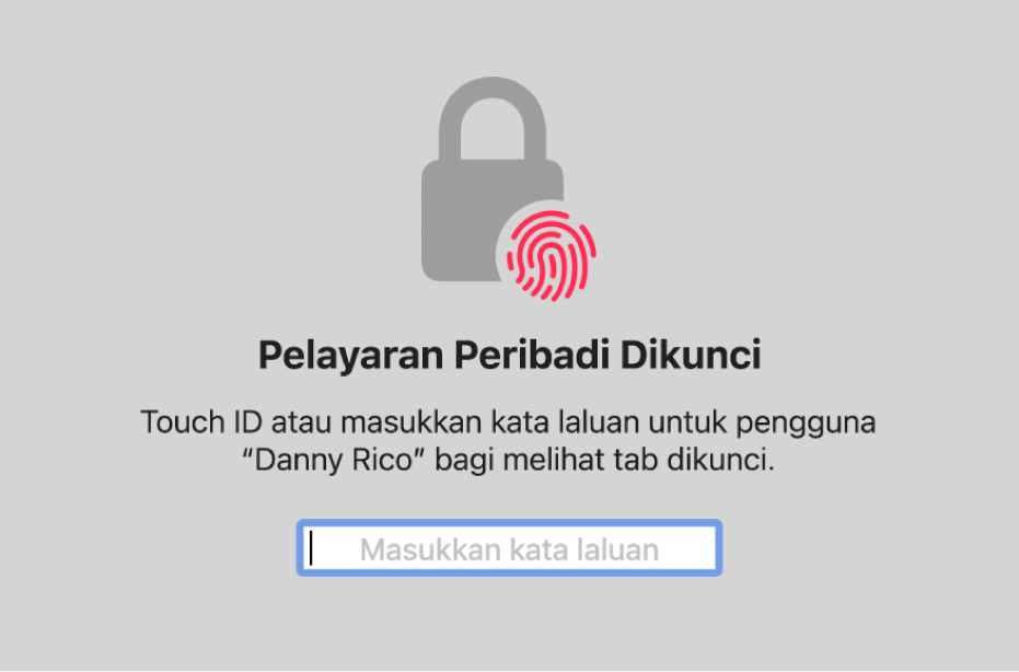 Tetingkap meminta Touch ID atau kata laluan anda untuk membuka kunci tetingkap Pelayaran Peribadi.