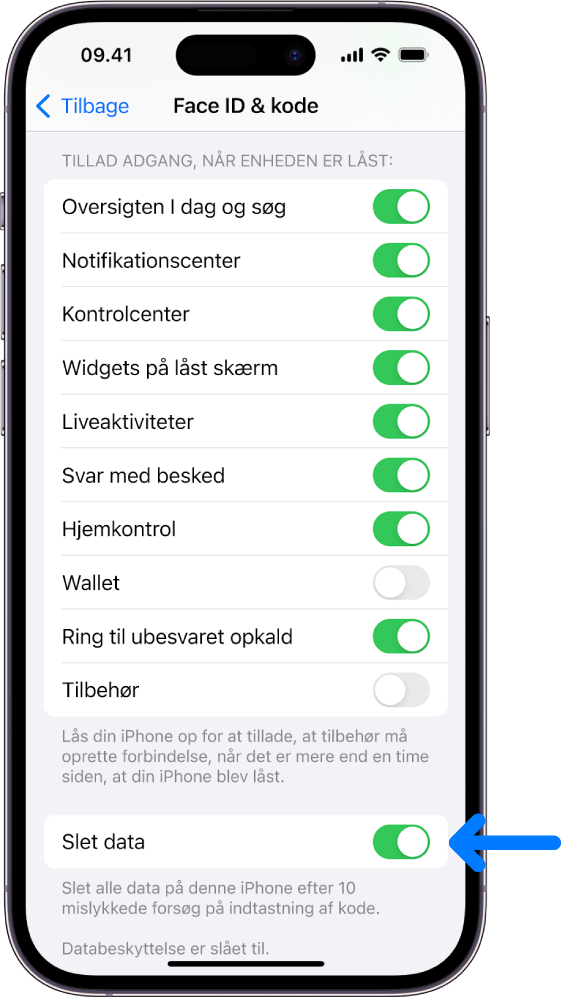 Knappen Slet data, der findes nederst på skærmen Face ID & kode i Indstillinger.