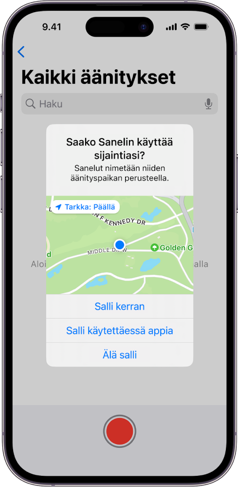 Apin pyyntö käyttää iPhonen sijaintitietoja. Vaihtoehdot ovat Salli kerran, Salli käytettäessä ja Älä salli.