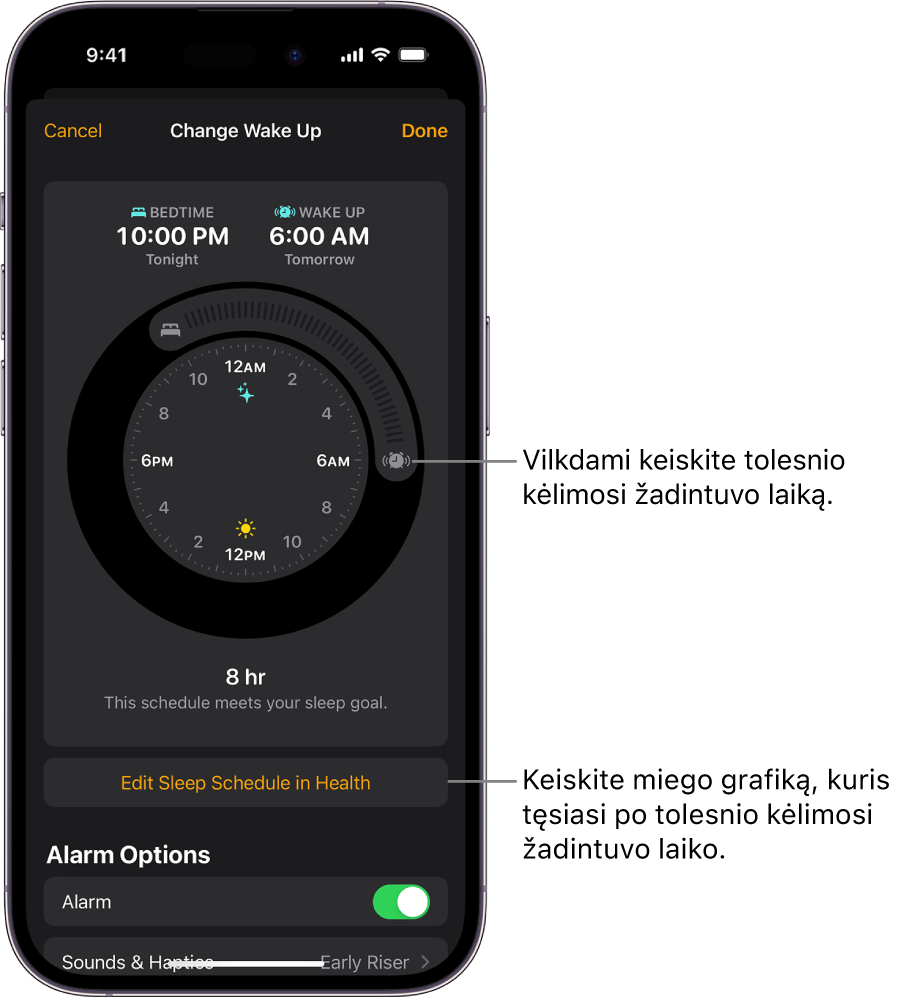 Rytojaus kėlimosi žadintuvo keitimo ekranas, rodomi mygtukai, skirti keisti ėjimo miegoti ir kėlimosi laikus, mygtukas, skirtas keisti miegojimo grafiką programoje „Health“, ir mygtukas, skirtas įjungti ar išjungti kėlimosi žadintuvą.